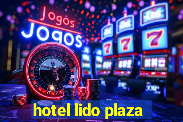 hotel lido plaza